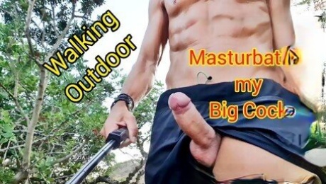 Walking Outdoor masturbating my Big cock - Risky jerk off